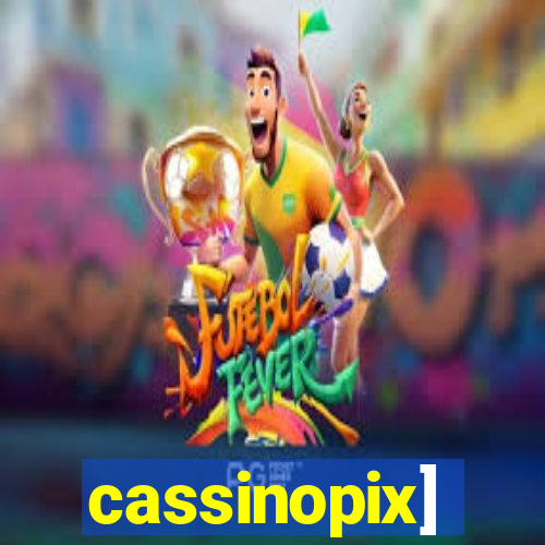 cassinopix]